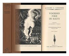 LOEDERER, RICHARD A. Voodoo Fire in Haiti, Translated by Desmond Ivo Vesey