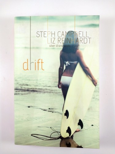 Drift liz reinhardt steph - drift, by