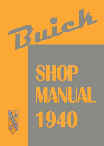 1940 buick shop manual - buick,
