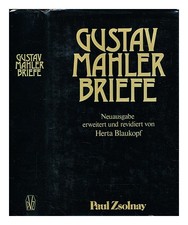 MAHLER, GUSTAV (1860-1911) Briefe 1982 Hardcover
