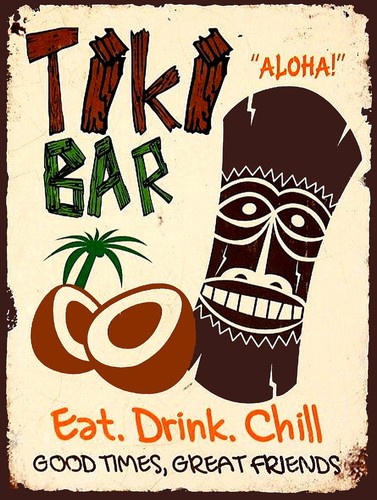 Tiki bar eat drink chill - tiki,