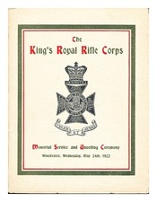 BYRON, R., COLONEL [EDITOR, REGIMENTAL CHRONICLE] The King's Royal Rifle Corps: