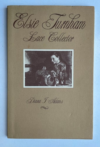 Elsie turnham lace collector - lace,
