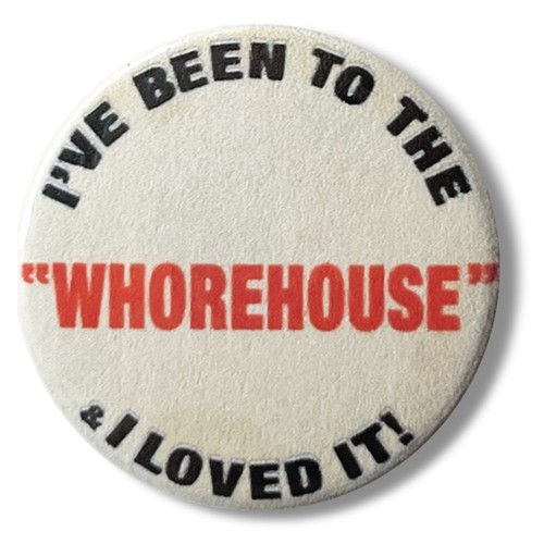 Whorehouse pin badge - pin, 25mm