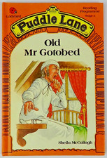 Puddle Lane Old Mr Gotobed