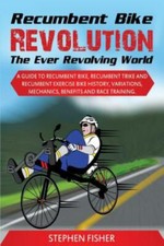 Recumbent Bike Revolution- The