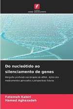 Do nucletido ao silenciamento