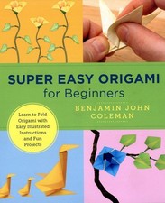 Super Easy Origami for