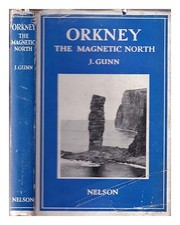 Gunn John Orkney, The Magnetisch North / von J. Gunn Mit Beige- Chapters