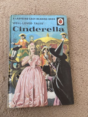 Cinderella well loved - cinderella, tales