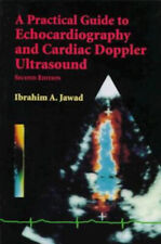 A Practical Guide to Echocardiography and Cardiac Doppler Ultraso