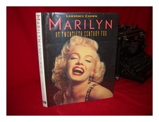 CROWN, LAWRENCE Marilyn At Twentieth Century Fox 1987 First Edition Hardcover