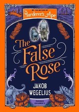 The False Rose by Jakob
