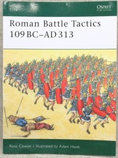 Osprey Elite 155 ROMAN BATTLE TACTICS 109 BC - AD 313 Osprey 28531