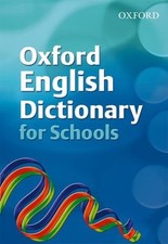 Oxford English Dictionary for Schools By Robert Allen. 9780199116416