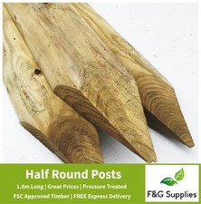 10 x Half Round Wooden Fence Posts 1.8m x 100mm wide pressure treated wood