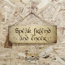 LOTR Speak friend and enter- Metal Sign Wall Plaque  Fellowship Rings Entrance S