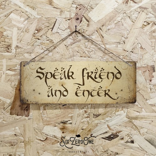 Lotr speak friend - lotr, and