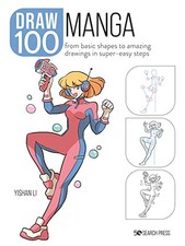 Draw 100: Manga: From basic