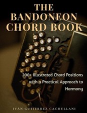 The Bandoneon Chord Book: 200+