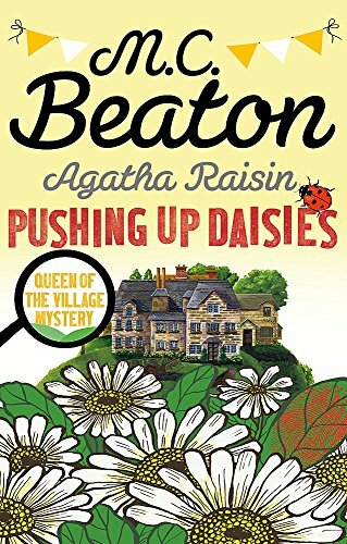 Agatha raisin pushing up - agatha, raisin: