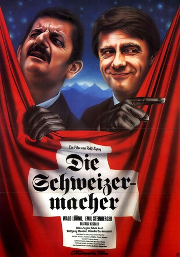 Die schweizermacher original - schweizermacher,