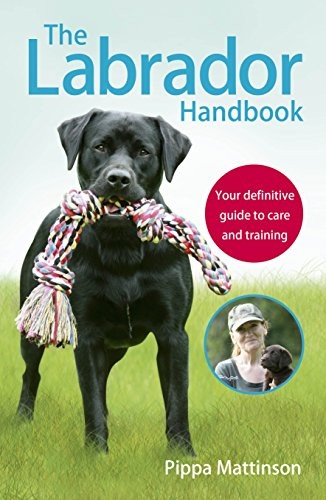 The labrador handbook - labrador,