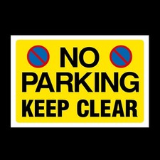 No Parking Keep Clear Plastic Sign & Sticker, A4, A5, A6 (MISC155)