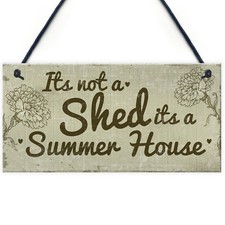 Funny Shed Sign It's Not A