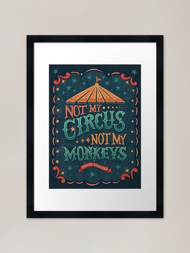 Not circus monkeys - not, my