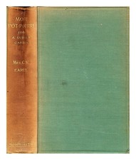 Earle, Maria Theresa (1836-1925) More Potpourri From A Surrey Garden 1899 First