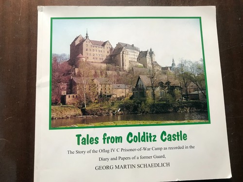 Tales from colditz castle - colditz,