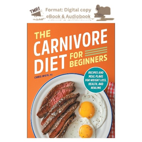 The carnivore diet for - the,