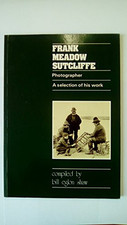 Frank Meadow Sutcliffe: Photographer: A Sel... by Frank Meadow Sutclif Paperback