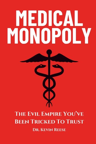Medical monopoly paperback - monopoly, by