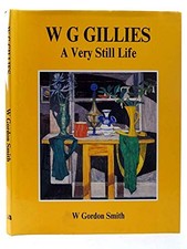 W.G.Gillies: A Very Still Life