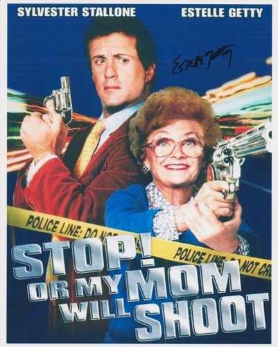 Estelle getty signed stop - stop, or
