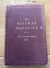 The Railway Magazine Vol LX 60 - Jan- June  1927. Bound vintage book