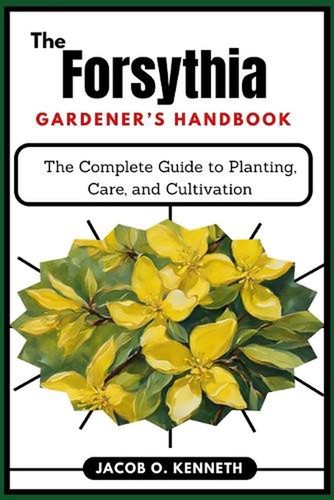 The forsythia gardener - the, gardener's