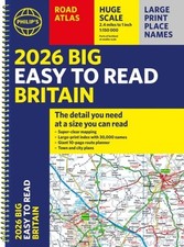 2026 Philip's Big Easy to Read Britain Road Atlas: (A3 Spiral) by Philip's Maps