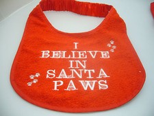 BIG DOG NEWFOUNDLAND ,ST BERNARD CHRISTMAS SLOBBER BIB I BELIEVE IN SANTA PAWS