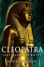 Cleopatra: Last Queen of Egypt by Tyldesley, Joyce Hardback Book The Cheap Fast