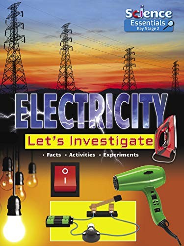 Electricity let investigate - electricity:, let's