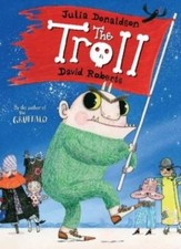 The Troll,Julia Donaldson, David Roberts- 9780230017948