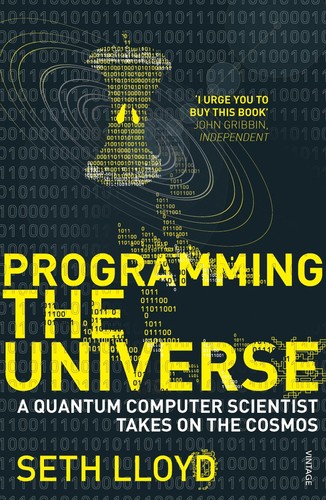 Programming the universe - programming, a