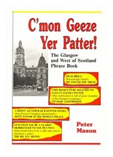 MASON, PETER C'mon geeze yer patter! 1987 Paperback