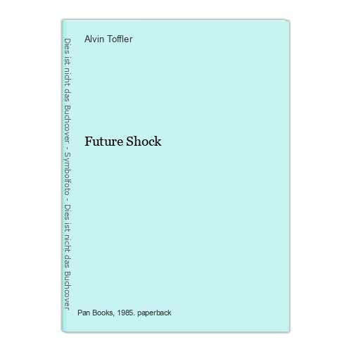 Future shock toffler - shock, toffler,