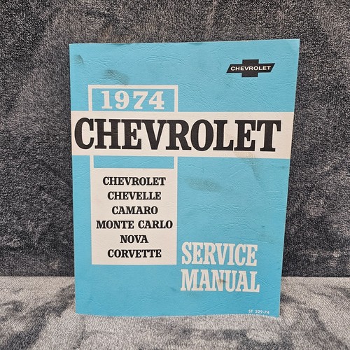 1974 chevrolet service manual - service,