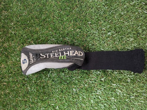 Callaway big bertha steelhead - bertha,
