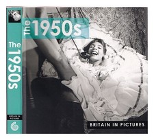 BRITAIN IN PICTURES The 1950s First Edition Paperback
